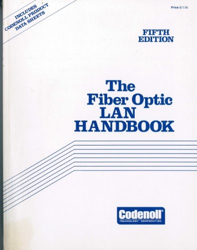 The Fiber Optic LAN Handbook