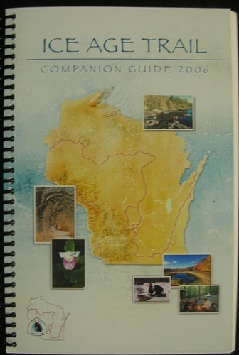 Ice Age Trail Companion Guide 2006