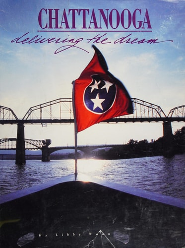Chattanooga Delivering the Dream