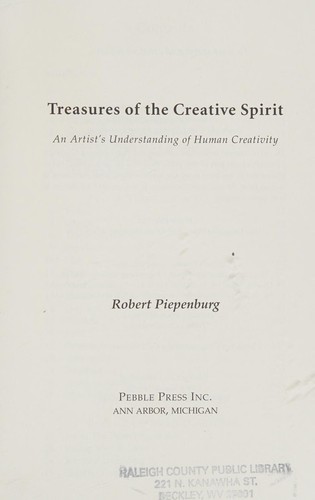Treasures of the creative spirit: an artist's understanding of human creativity