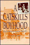 A Catskills Boyhood