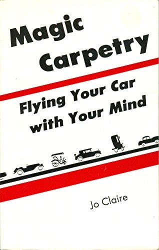 Magic Carpetry Flying Your Car with Your Mind