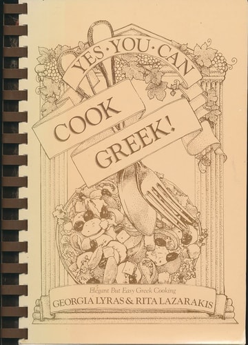 Yes you can cook Greek!: Elegant but easy Greek cooking