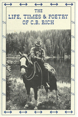 The Life, Times & Poetry of C.B. Rich