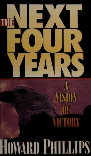 The Next Four Years A Vision of Victory