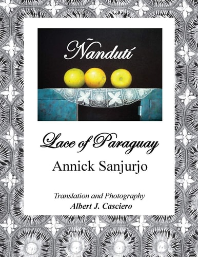 Ñandutí, Lace of Paraguay