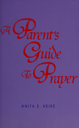 A parent's guide to prayer