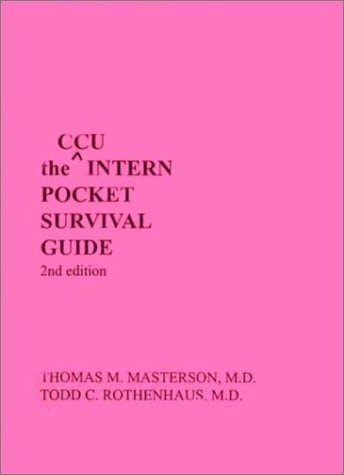 The CCU Intern Pocket Survival Guide