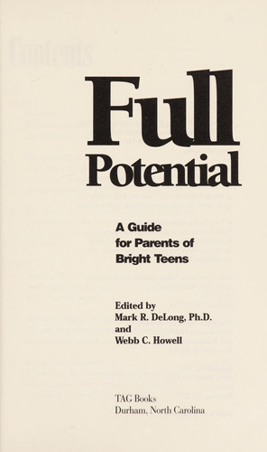 Full Potential A Guide for Parents of Bright Teens