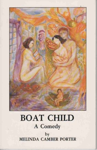 Boat Child A Comedy