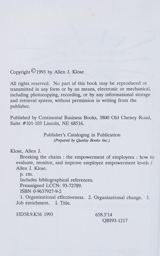 Breaking the Chains The Empowerment of Employees : how to Evaluate, Monitor, and Improve Employee Empowerment Levels