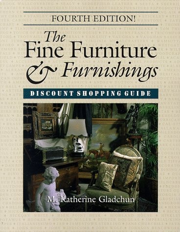 The Fine Furniture and Furnishings Discount Shopping Guide Why Pay Retail?