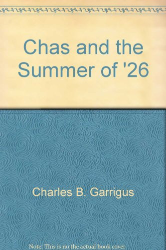 Chas and the Summer of '26