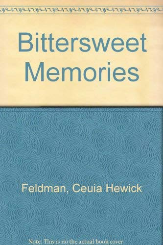 Bittersweet Memories