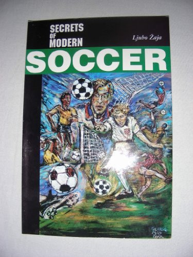 Secrets of Modern Soccer