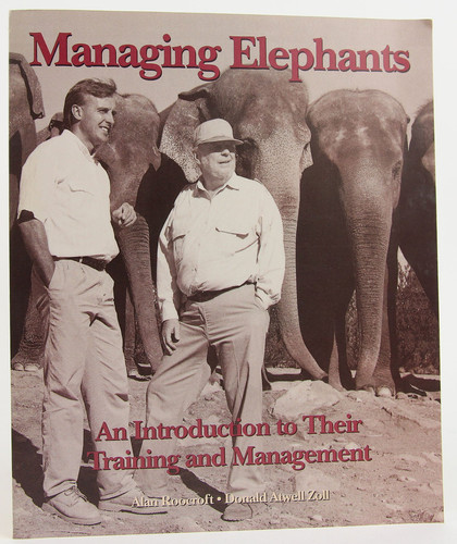 Managing Elephants An Introduction to the Training and Management of Elephants