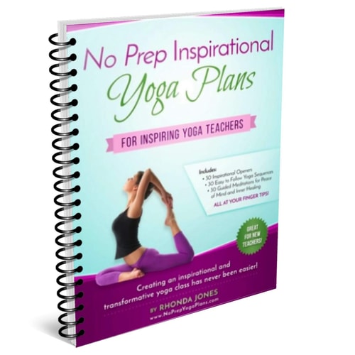 No Prep Inspirational Yoga Plans Create a Transformative Yoga Class in Minutes
