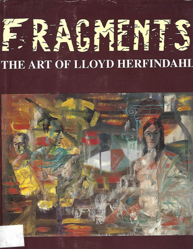 Fragments The Art of Lloyd Herfindahl