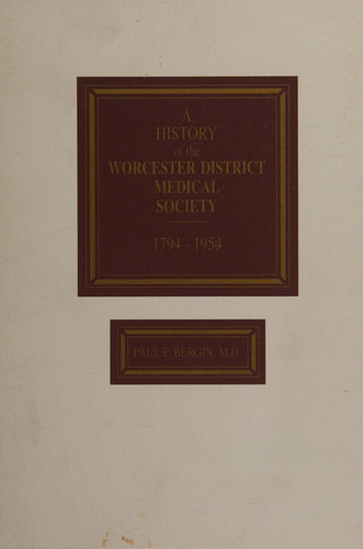 A History of the Worcester District Medical Society