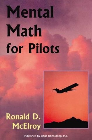 Mental Math for Pilots A Study Guide