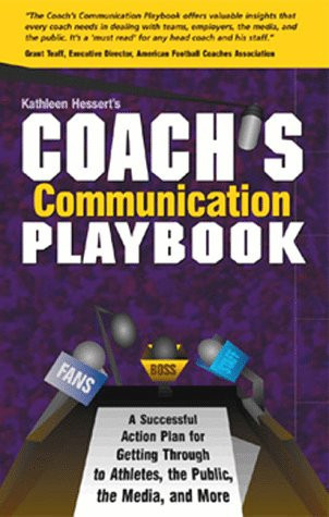 Kathleen Hessert's Coach's Communication Handbook