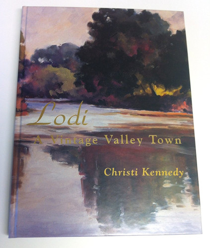 Lodi A Vintage Valley Town