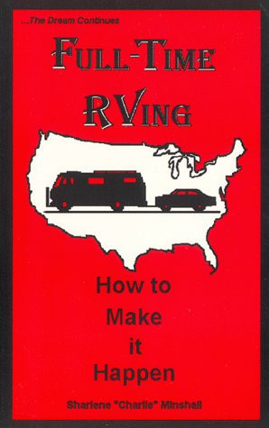 Full-Time RVing-How to make it happen