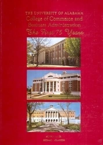 College of Commerce and Business Administration: The First 75 Years