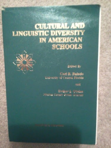 Cultural and Linguistic Diversity in American Schools