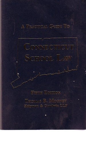 A Practical Guide to Connecticut School Law