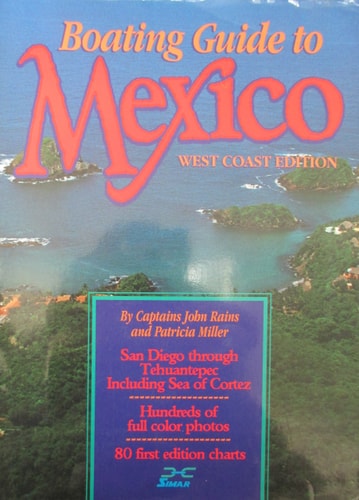 Boating Guide to Mexico West Coast Edition (Guidebook)