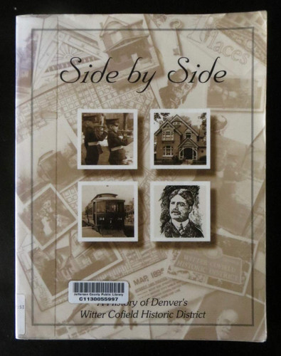Side by Side A History of Denver's Witter-Cofield Historic District