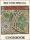 The Very Special Raspberry Cookbook