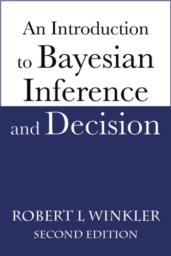 An Introduction to Bayesian Inference and Decision