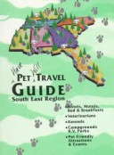 Have Pet Will Travel Guide: South East Region