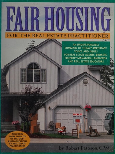 Fair Housing for the Real Estate Practitioner