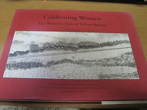 Celebrating Women The Women's Park of Yellow Springs