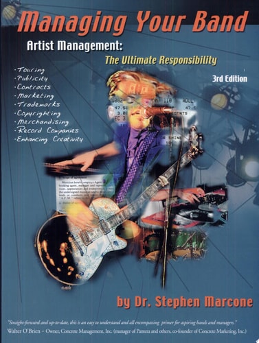 Managing Your Band Artist Management : the Ultimate Responsibility