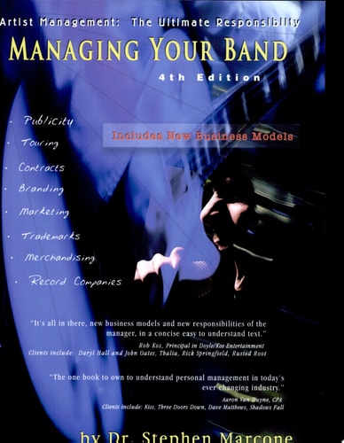 Managing Your Band Artist Management : the Ultimate Responsibility