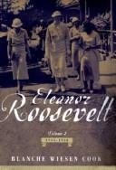 Eleanor Roosevelt. Volume One, 1884-1933