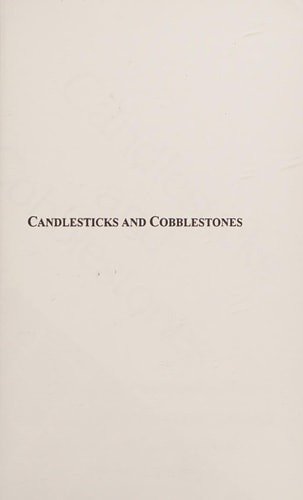 Candlesticks and Cobblestones Stories and Poems