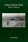 Exiles from Time - Stories of Hawaii