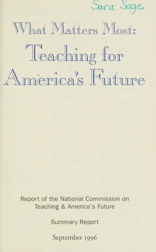 What Matters Most: Teaching for America's Future- Summary Report, September 1996