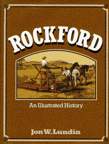Rockford An Illustrated History