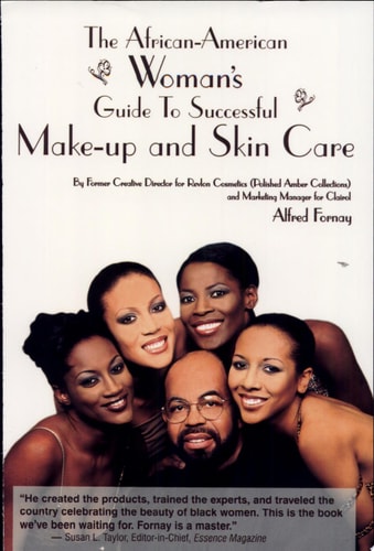 The African-American Woman's Guide to Successful Make-up and Skin Care