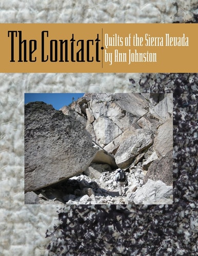 The Contact Quilts of the Sierra Nevada