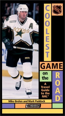 Coolest Game on the Road: A Travel Guide to Nhl