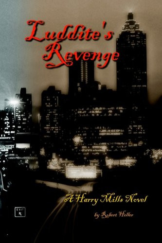 Luddite's Revenge