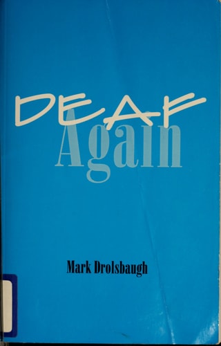 Deaf Again