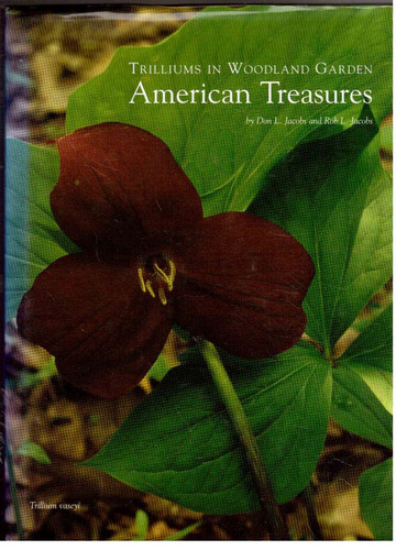 Trilliums in Woodland and Garden American Treasures